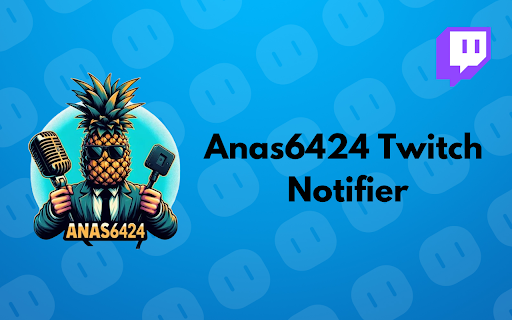 Anas6424 Twitch Notifier from Chrome web store to be run with OffiDocs Chromium online Anas6424 Twitch Notifier from Chrome web store to be run with OffiDocs Chromium online