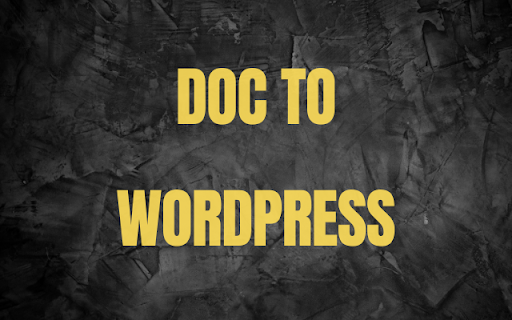 Doc to Wordpress from Chrome web store to be run with OffiDocs Chromium online Doc to Wordpress from Chrome web store to be run with OffiDocs Chromium online