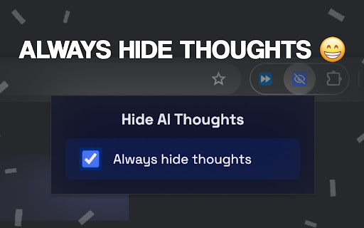 Hide AI Thoughts from Chrome web store to be run with OffiDocs Chromium online Hide AI Thoughts from Chrome web store to be run with OffiDocs Chromium online