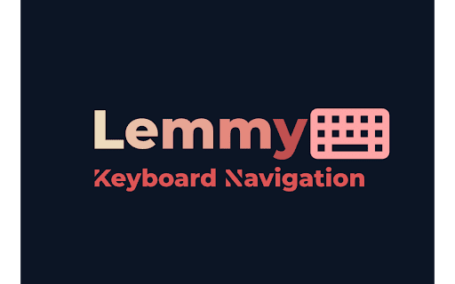 Lemmy Keyboard Navigation from Chrome web store to be run with OffiDocs Chromium online Lemmy Keyboard Navigation from Chrome web store to be run with OffiDocs Chromium online