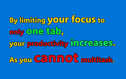 Single Tab Manager: Focus Streamline Browsing by Limiting Tabs from Chrome web store to be run with OffiDocs Chromium online Single Tab Manager: Focus Streamline Browsing by Limiting Tabs from Chrome web store to be run with OffiDocs Chromium online