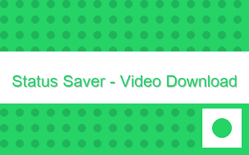 Status Saver Video Download from Chrome web store to be run with OffiDocs Chromium online Status Saver Video Download from Chrome web store to be run with OffiDocs Chromium online