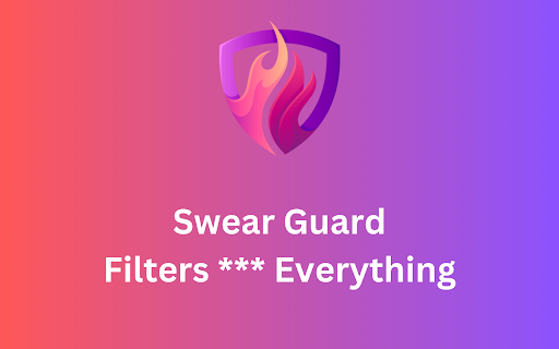 Swear Guard from Chrome web store to be run with OffiDocs Chromium online Swear Guard from Chrome web store to be run with OffiDocs Chromium online