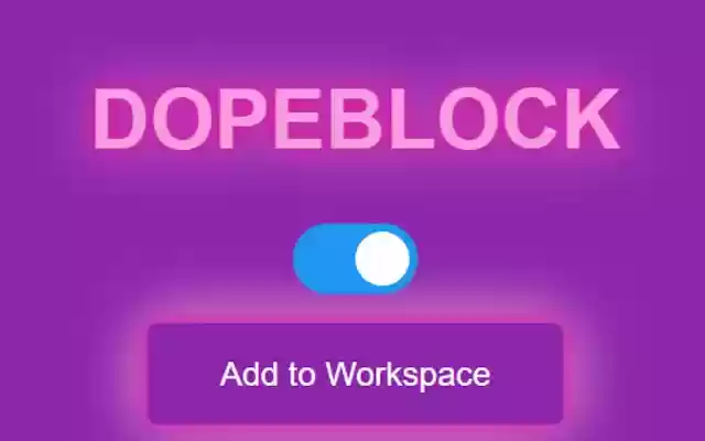 DOPEBLOCK from Chrome web store to be run with OffiDocs Chromium online DOPEBLOCK from Chrome web store to be run with OffiDocs Chromium online